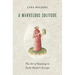 A Marvelous Solitude: The Art of Reading in Early Modern Europe