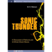 Sonic Thunder: A Discussion of Natural and Artificial Shock Waves