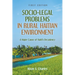 Socio-Legal Problems in Rural Haitian Environment: A Major Cause of Haiti's Decadency