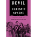 Devil of the Domestic Sphere