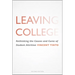 Leaving College: Rethinking the Causes and Cures of Student Attrition