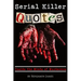 Serial Killer Quotes: Inside the Minds of Murderers