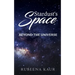 Stardust's Space: beyond the universe