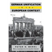 German Unification in the European Context