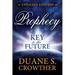 Prophecy: Key to the Future (New Edition)