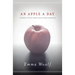 An Apple a Day: A Memoir of Love and Recovery from Anorexia