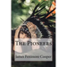 The Pioneers James Fenimore Cooper