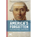 America's Forgotten Founding Father: A Novel Based on the Life of Filippo Mazzei