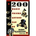 200 Magic Tricks Anyone Can Do