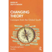 Changing Theory: Concepts from the Global South