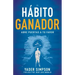 El Hábito Ganador: Abre Puertas a Tu Favor