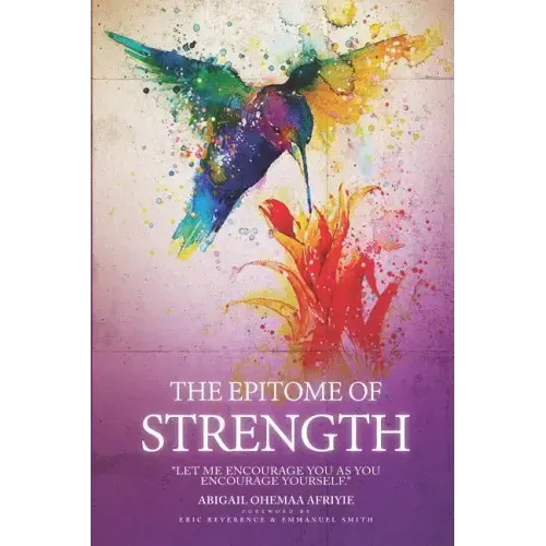 The Epitome of Strength: Let Me Encourage You as You Encourage Yourself