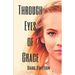 Through Eyes Of Grace