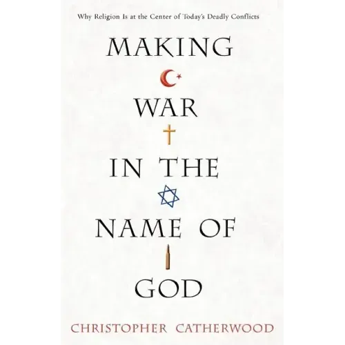 Making War in the Name of God
