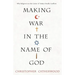 Making War in the Name of God