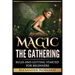 Magic The Gathering: Rules and Getting Started For Beginners: Rules and Getting Started For Beginners (MTG, Strategies, Deck Building, Rules)