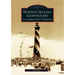 North Carolina Lighthouses and Lifesaving Stations