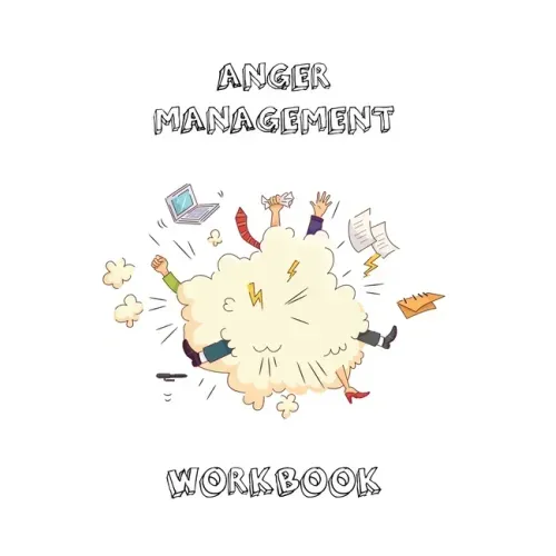 Anger Management Workbook: Journal To Record Every Day Incidents, Write & Record Goals To Improve Your Anger, Office, Meetings, Or Home, Gift, No