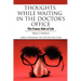 Thoughts While Waiting in the Doctor's Office: The Funny Side of Life