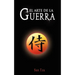 El Arte de la Guerra / The Art of War