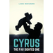 Cyrus the Far Sighted One