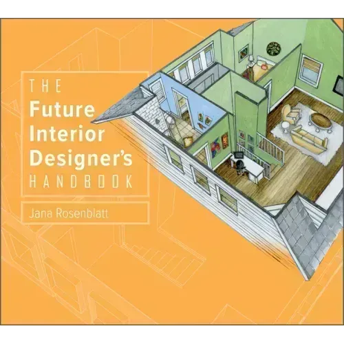 The Future Interior Designer's Handbook