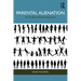 Parental Alienation: An Evidence-Based Approach