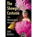 The Showgirl Costume: An Illustrated History