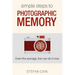 Simple Steps to Photographic Memory: Even the average Joe can do it now