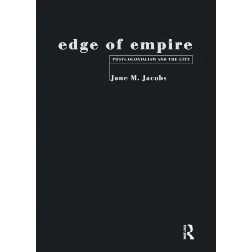 Edge of Empire: Postcolonialism and the City