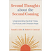 Second Thoughts about the Second Coming: Understanding the End Times, Our Future, and Christian Hope