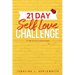 21 Day Self Love Challenge: It's Time To Start Loving Yourself