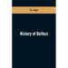 History of Belfast
