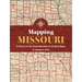 Mapping Missouri: A History of the Show-Me State in 40 Maps
