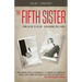 The Fifth Sister: From Victim to Victor - Overcoming Child Abuse