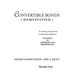 Convertible Bonds (Demystified)