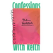 Confessions with Keith