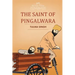 The Saint of Pingalwara