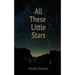 All These Little Stars