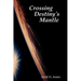 Crossing Destiny's Mantle