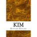Kim: (Rudyard Kipling Classics Collection)