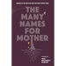 The Many Names for Mother