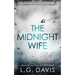 The Midnight Wife: A gripping psychological thriller