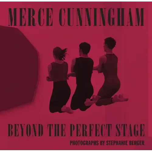 Merce Cunningham: Beyond the Perfect Stage