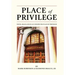 Place of Privilege: Young, Black and in an unexpected place of privilege