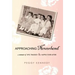 Approaching Neverland: A Memoir of Epic Tragedy & Happily Ever After