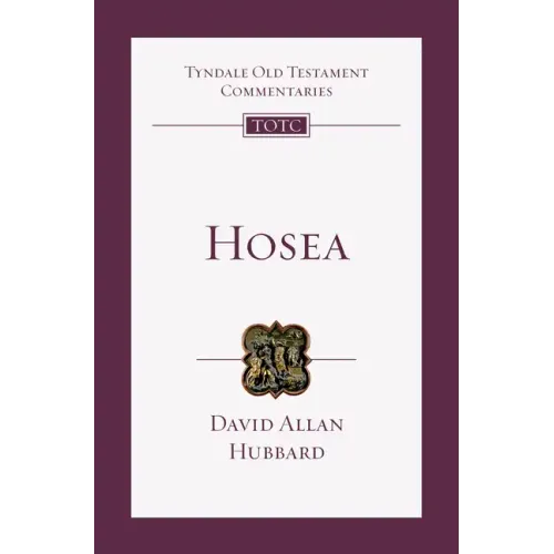 Hosea: An Introduction and Commentary Volume 24