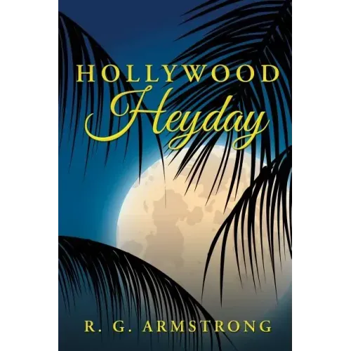 Hollywood Heyday