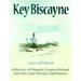 Key Biscayne: A History of Miami's Tropical Island and the Cape Florida Lighthouse