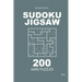 Sudoku Jigsaw - 200 Hard Puzzles 9x9 (Volume 10)